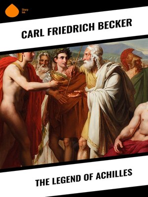 cover image of The Legend of Achilles
